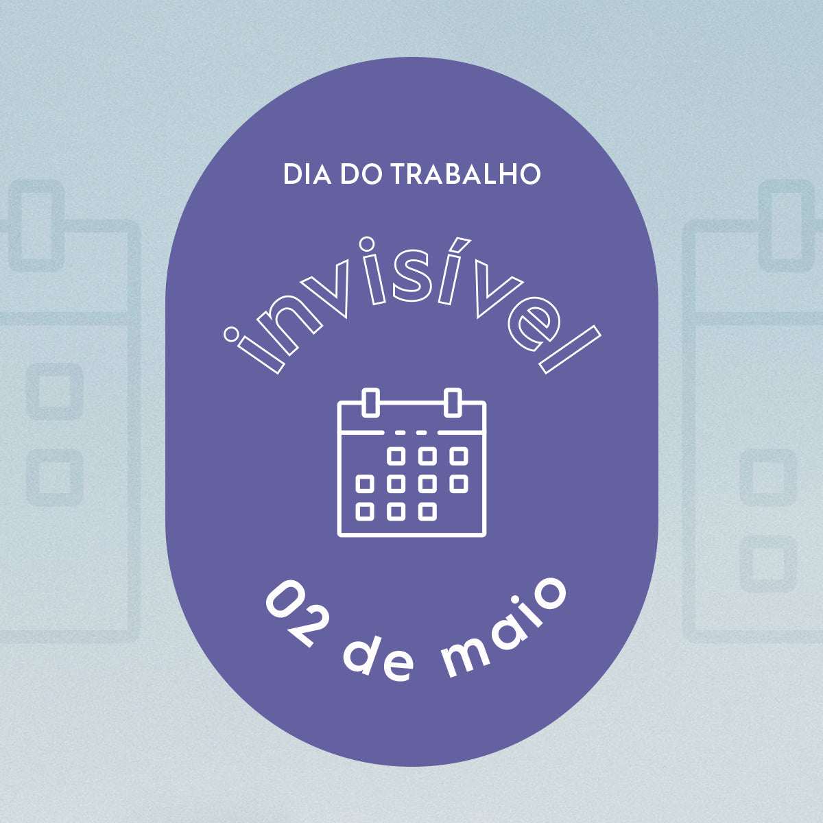 Precisamos Falar Sobre Trabalho Invisível
