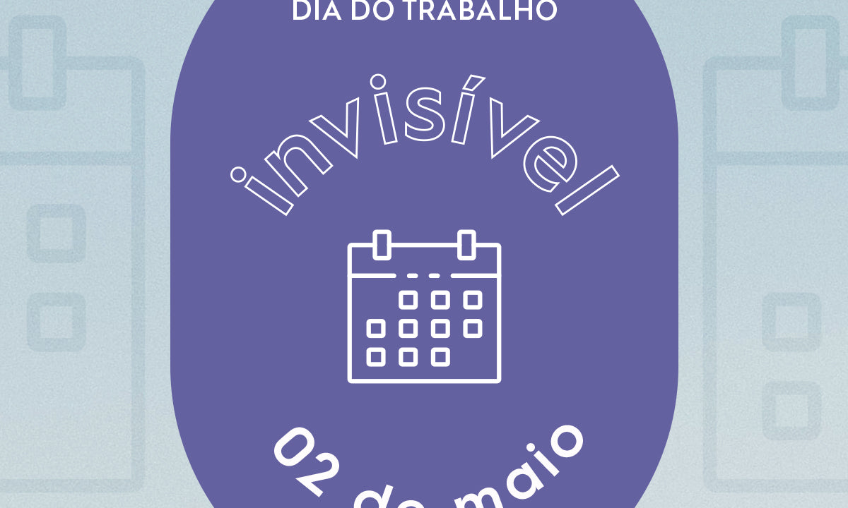 Precisamos Falar Sobre Trabalho Invisível